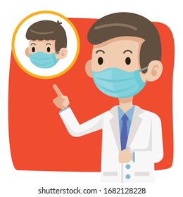 Doctor wearing protective surgical mask and advise people to wear surgical mask to protect against virus coronavirus Covid-19 - vector character