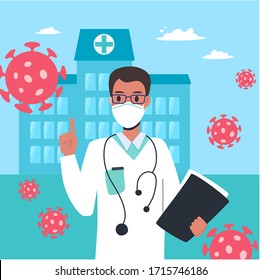 A doctor in a white coat and medical mask warns of the dangers of coronavirus. Virologist man on the background of the hospital gives recommendations, Vector in cartoon style