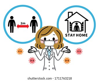 A doctor who recommends "social distance" and "stay home."