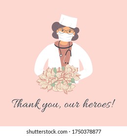 Doctor a woman with a bouquet of roses isolated on a pink background as a symbol of gratitude to physicians for their work during the coronavirus epidemic.The inscription Thank you, our heroes!Vector