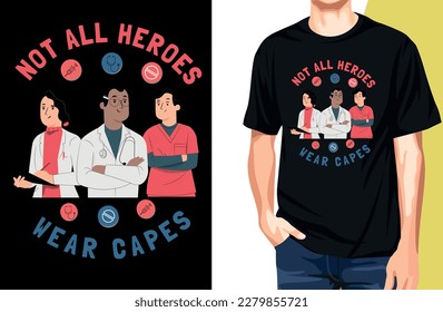 Doctors Day T-Shirt: Nicht alle Helden tragen Kapseln