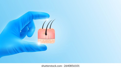 Doctor's hand in blue gloves holding hair skin cell. Shows human organ model close up on white background with blank space for your text. Medical health care analyzes. Vector realistic images.