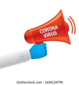 Doctor's hand holding red bullhorn with coronavirus sign. Corona virus alert poster. Medical vector illustration.