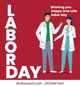 Doctors labour day post. wishing you happy and safe labor day. 1 may. EPS file.