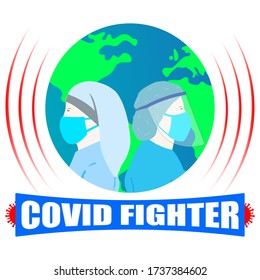 Doctors and Nurses will Protect the World from the Coronavirus. COVID Fighter Doctors and Nurses with World Vector Illustrations 