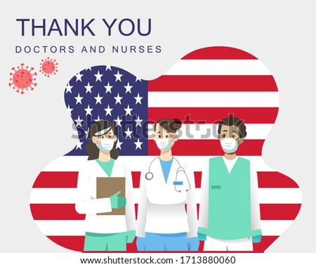doctors and nurses working protective clothing against the virus with united states.