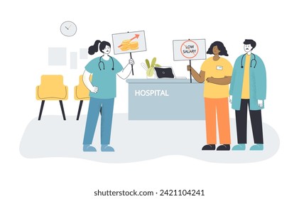 Doctors in uniforms with placards in hospital vector illustration. Medical specialists protesting against low wages and salaries. Medicine, strike, demonstration, labor concept