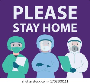 Doctors who save our lives fighting with coronavirus infection CoVID-19 SARS-2 pandemic stay home