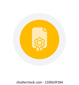 Document of certificate with award, diploma icon. Icon in colored circle with gray bold border. Web button, modern flat design