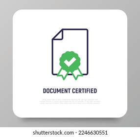 Document certified thin line icon. Diploma, certification, award, verified. Modern vector illustration.