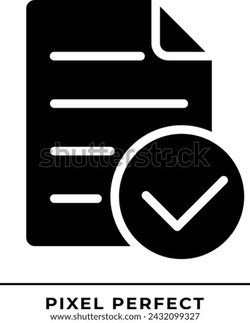 Document with check mark black glyph icon. Approved business papers. Corporate information control. Tick on contract. Silhouette symbol on white space. Solid pictogram. Vector isolated illustration
