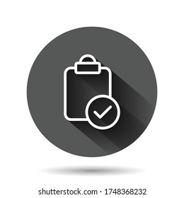 Document checkbox icon in flat style. Test vector illustration on black round background with long shadow effect. Contract circle button business concept.