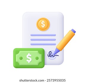 Document file with coin, banknote, pen and signature. Business report or contract sheet. Project development, business, finance and loan concept. 3d vector icon. Cartoon minimal style.