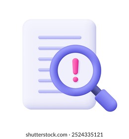 Document file and magnifying glass with warning sign, exclamation mark. Business and finance risk analysis concept. 3d vector icon. Cartoon minimal style.