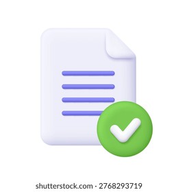 Document file with text lines and green check mark badge. Task management, verification, confirmation, completed file and approved report concept. 3d vector icon. Cartoon minimal style.
