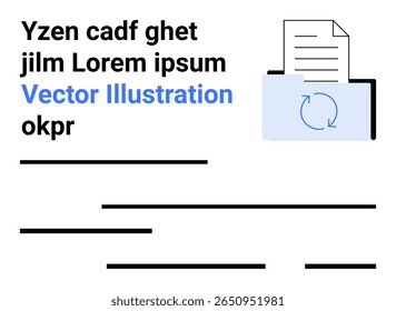 Document in a folder with a reload symbol and placeholder text in black and blue. Ideal for file management, data synchronization, business presentations, technology interfaces, infographics