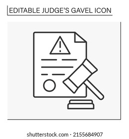  Document line icon. Court. Limit on access. Triangle. Judge decision. Judge gavel concept. Isolate vector illustration. Editable stroke