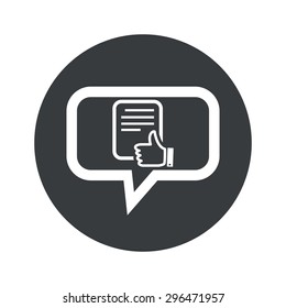 Document page with thumbs up symbol in chat bubble, in black circle, isolated on white