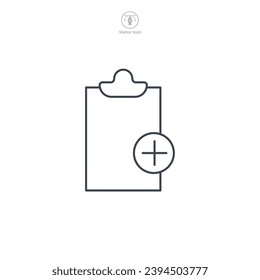 Document with Plus Sign. Add document file Icon symbol vector illustration isolated on white background