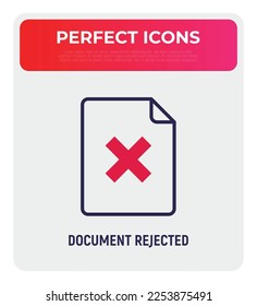 Document rejected: sheet with cross mark. Thin line icon. Modern vector illustration.