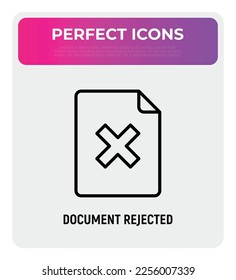 Document rejected: sheet with cross mark. Thin line icon. Modern vector illustration.