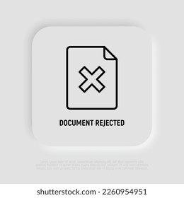 Document rejected: sheet with cross mark. Thin line icon. Modern vector illustration.