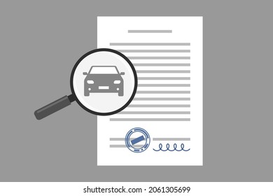 Document with signature and stamp and magnifier with car icon. Concept of subject of business agreement, property insurance, vehicle buying or selling