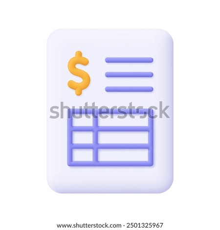 Document with spreadsheet and dollar sign. Bank statement, invoice. Business, finance and tax concept. 3d vector icon. Cartoon minimal style.