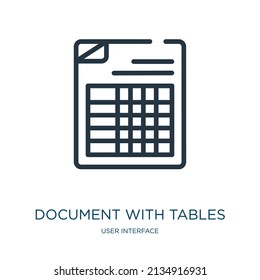 document with tables thin line icon. document, office linear icons from user interface concept isolated outline sign. Vector illustration symbol element for web design and apps.