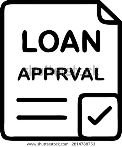 A document titled LOAN APPROVAL with signature lines and a checkmark on a white background