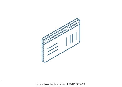 document whith barcode, plane or train ticket isometric icon. 3d vector illustration. Isolated line art technical drawing. Editable stroke