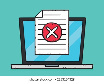 Document with x sign on laptop screen. Document of failing from school, medical document, work, icon. Bad information. Sketch graphic. Doodle vector.