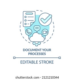 Document your processes turquoise concept icon. Moving to UCaaS system abstract idea thin line illustration. Isolated outline drawing. Editable stroke. Arial, Myriad Pro-Bold fonts used