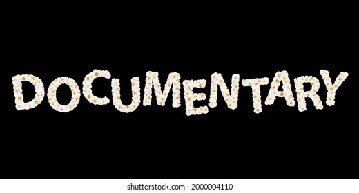 Documentary lettering consisting of air popcorn. Movie genres. Vector illustration