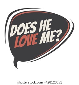 does he love me retro speech balloon