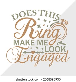 Does This Ring Make Me Look Engaged Printable Vector Illustration svg