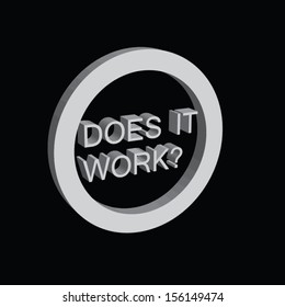 Does It Work Button Design. Vector Illustration