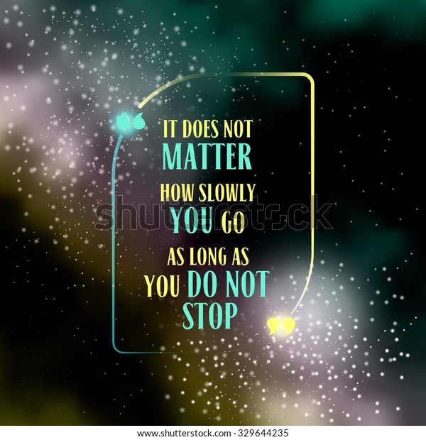 Doesn T Matter How Slow You Stock Vector Royalty Free