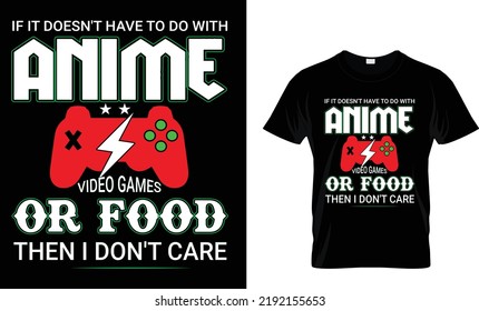 If it doesn't have to anime..t shirt design