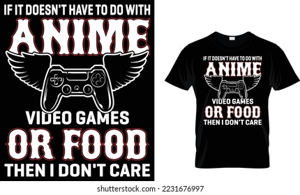 if it doesn't have to do with anime video games or food then i don't care