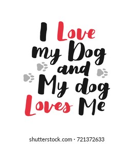 Dog adoption hand written lettering. Brush lettering quotes about the dog. Vector motivational saying black and red ink on white isolated background. Grey paw prints.