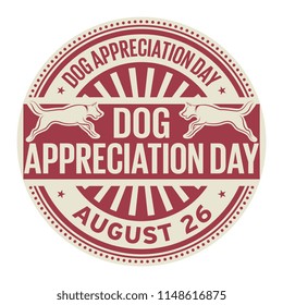 Dog Appreciation Day, August 26, rubber stamp, vector Illustration