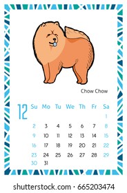 Dog breeds calendar. Chow Chow - December. Page of monthly calendar on 2018 year. Hand drawn vector illustration