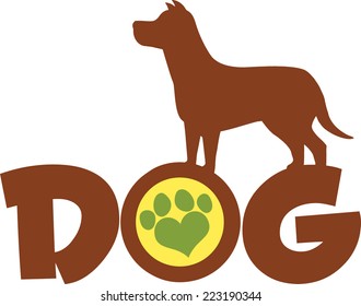 Dog Brown Silhouette Over Text With Green Love Paw Print Vector Illustration Isolated On White Background