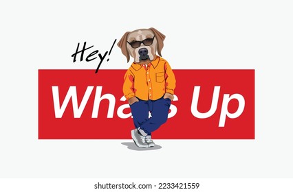 Dog cartoon in sunglasses standing on what's up slogan vector illustration.