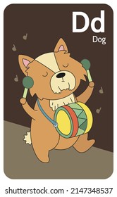 Dog D letter. A-Z Alphabet collection with cute cartoon animals in 2D. Dog going and playing the drums. Dog with closed eyes beating on large drum with drumsticks. Hand-drawn funny simple style.