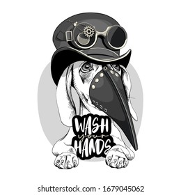 Dog Dachshund in a Medieval Plague Doctor mask and in a Steampunk hat with glasses. Wash your hands - lettering quote. T-shirt composition, hand drawn style print. Vector illustration.