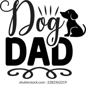 Dog Dad svg ,dog design, dog Svg design