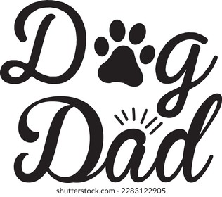 Dog Dad svg ,dog design, dog Svg design svg