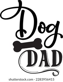 Dog Dad svg ,Dog svg Design, Dog t-shirt design